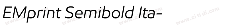 EMprint Semibold Ita字体转换 EMprint Semibold Ita字体转换